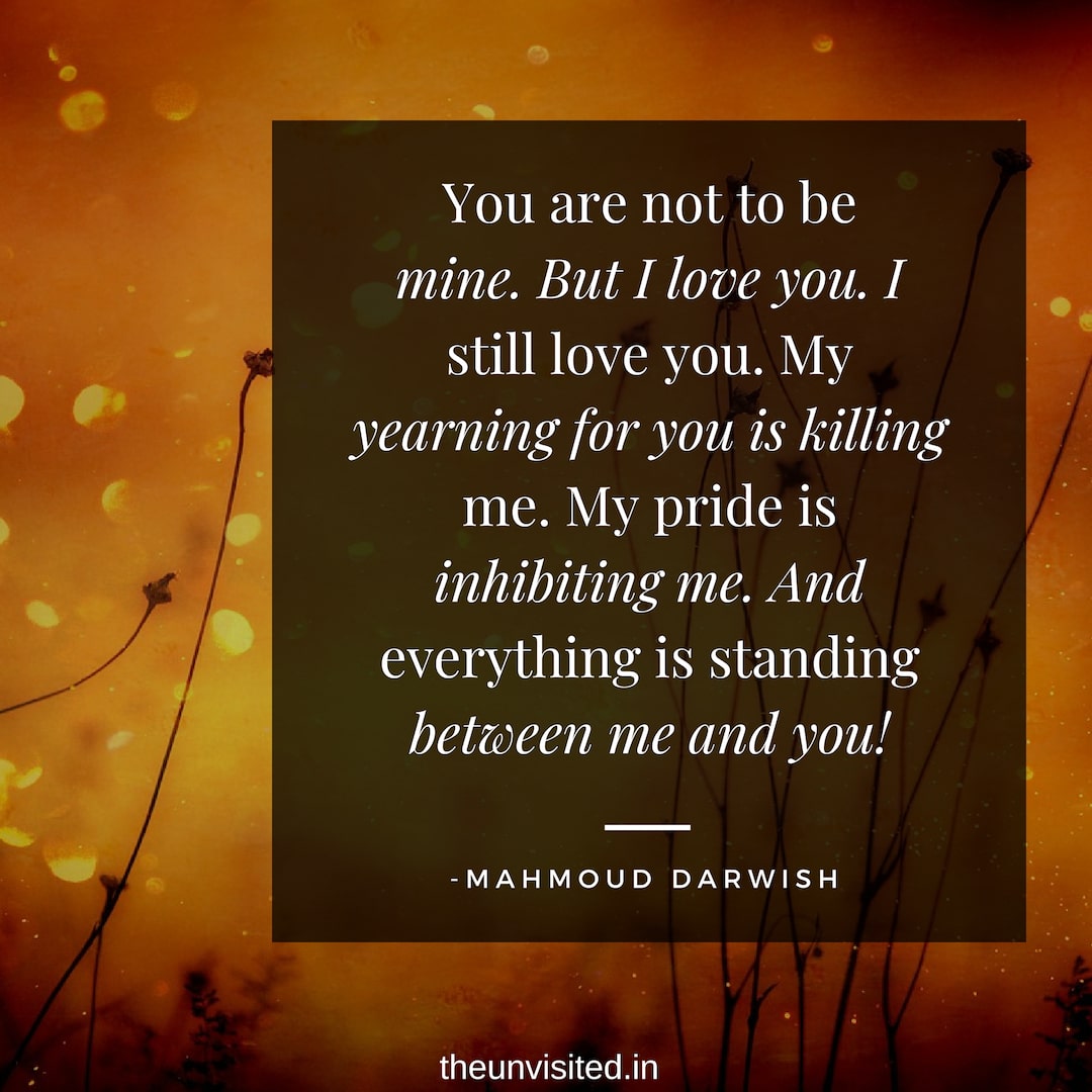 Mahmoud Darwish Quotes Romantic The unvisited love poet poem couple sad