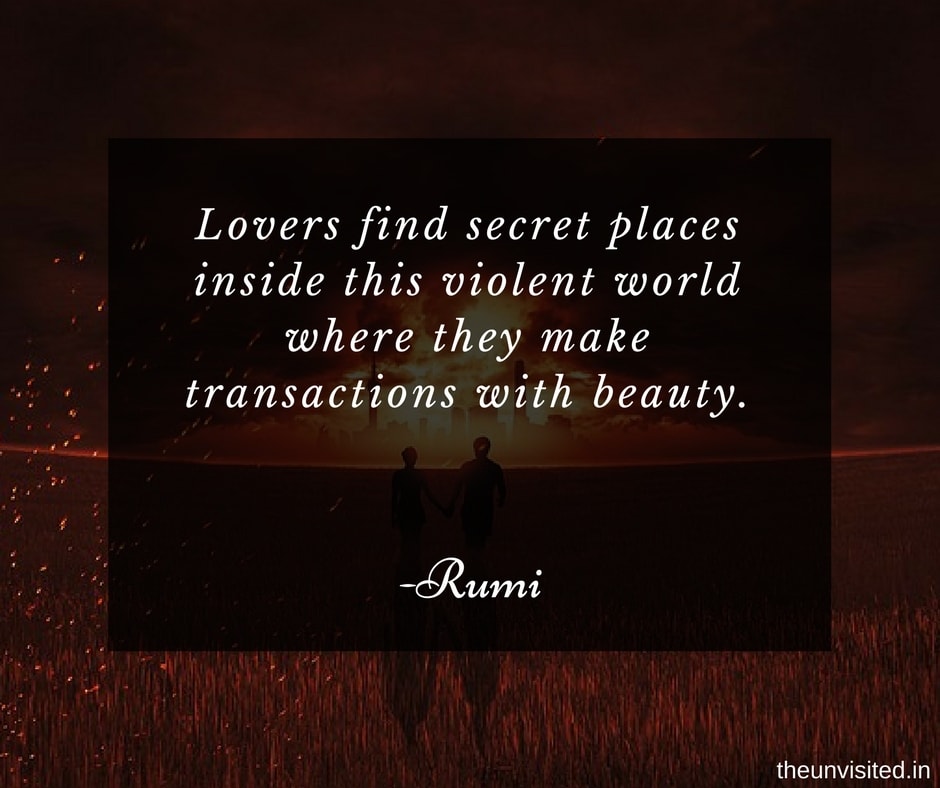 the unvisited Lovers find secret places inside this violent world where they make transactions with beauty.