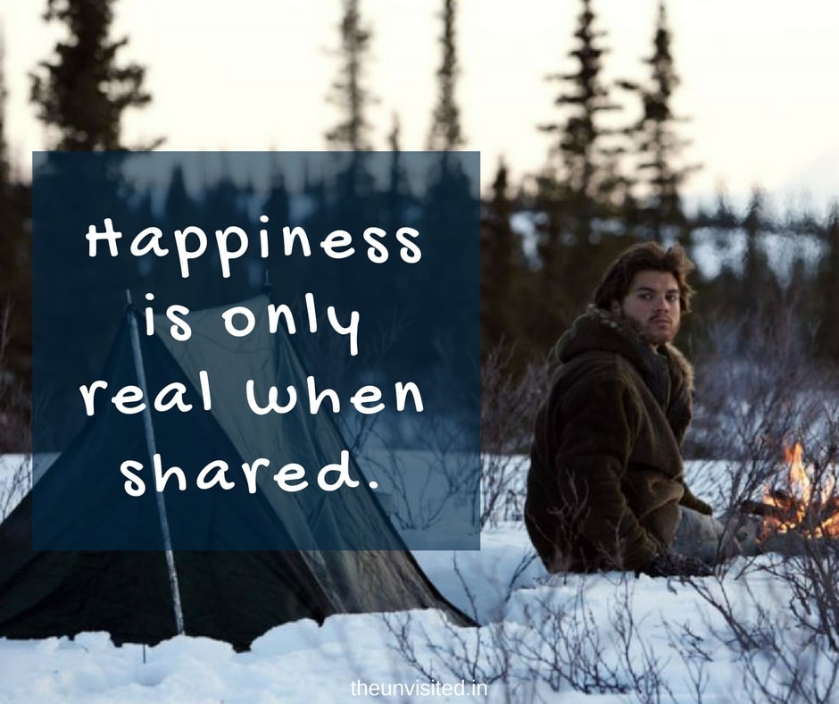 the unvisited into the wild quotes Happiness is only real when shared.