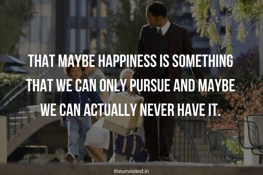 the unvisited pursuit of happiness quotes man motivation inspiration 6-min
