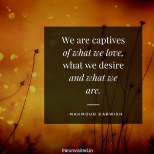 Mahmoud Darwish Quotes Romantic The unvisited love poet poem couple sad romance quote