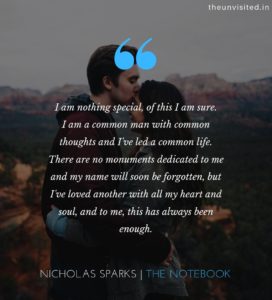 Nicholas-Sparks-love-couple-romance-writings-Quotes-The-Unvisited-quote-poetry-author-writer-I-am-nothing-special-of-this-I-am-sure