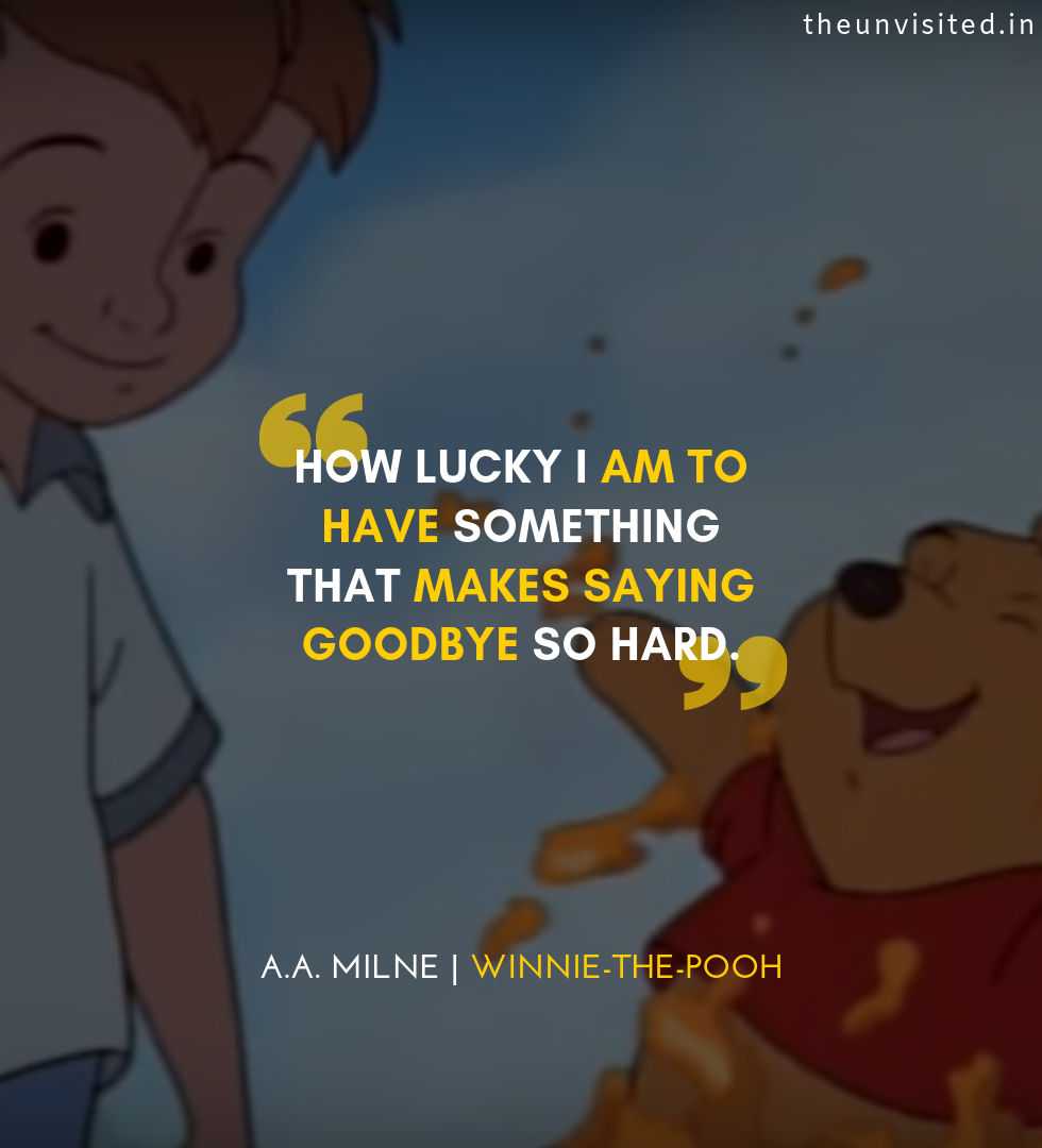19-Winnie-Pooh-Quotes-life-love-friendship-wisdom-writings-Quotes -The-Unvisited-quote-book-writer-How-lucky-I-am-to-have-someth - The  Unvisited