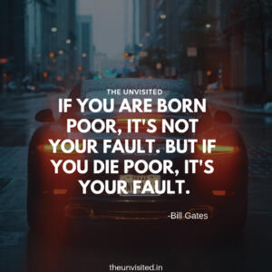 the unvisited man quote motivation inspiration quotes love deep book author writer read sad 5 if you are born poor